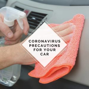 Coronavirus precautions for your car