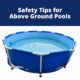 Safety Tips for Above Ground Pools